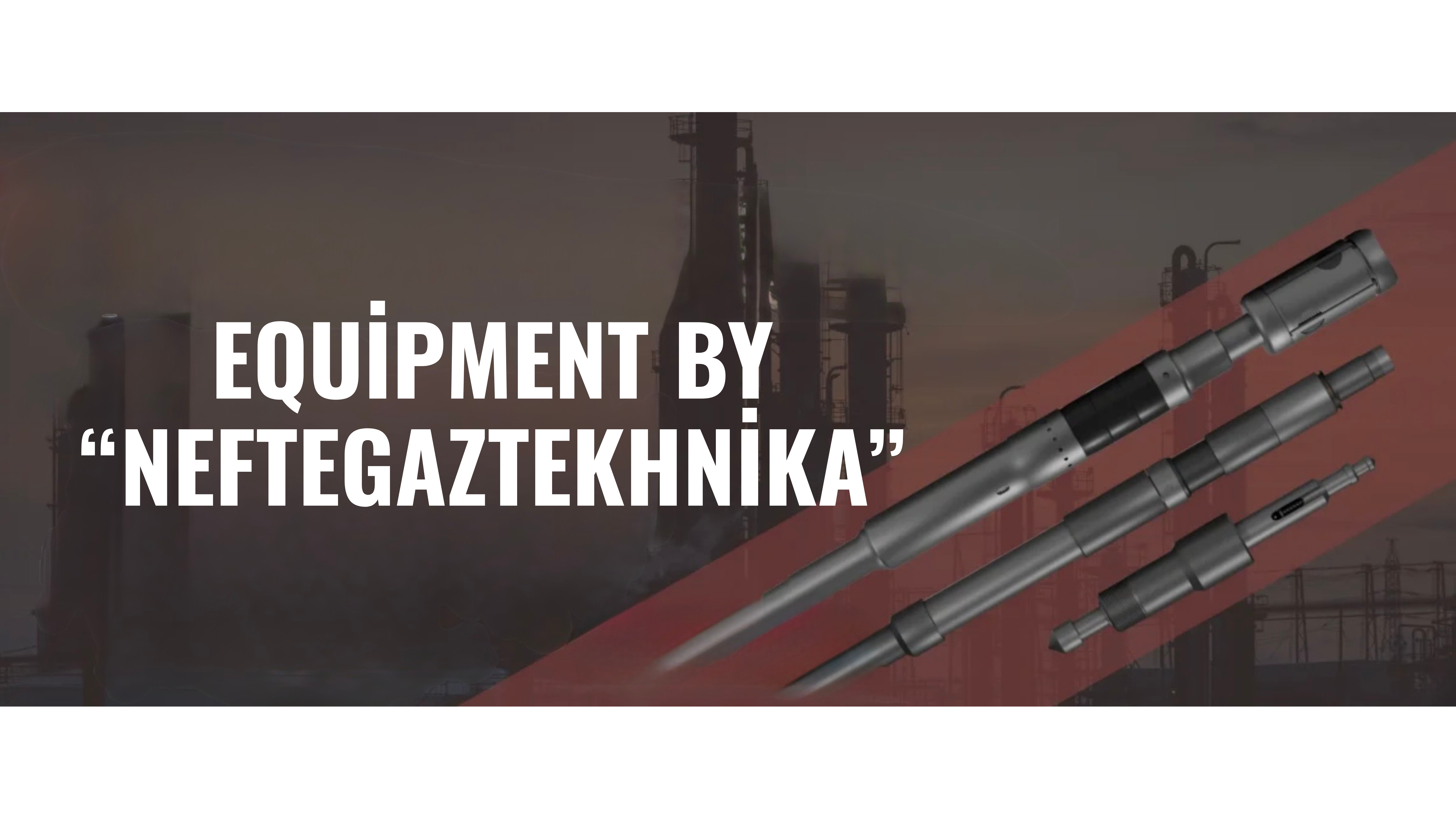 Oil and gas equipment